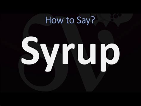 maple syrup pronunciation|How to pronounce MAPLE SYRUP in English .